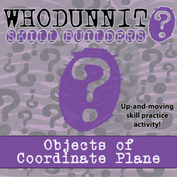 Preview of Objects in the Coordinate Plane Whodunnit Activity - Printable & Digital Game