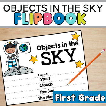 Preview of Objects in the Sky First Grade Flipbook About Stars, Clouds, The Moon and Sun