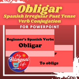 Obligar - Spanish Irregular Past Tense Verb Conjugation - 