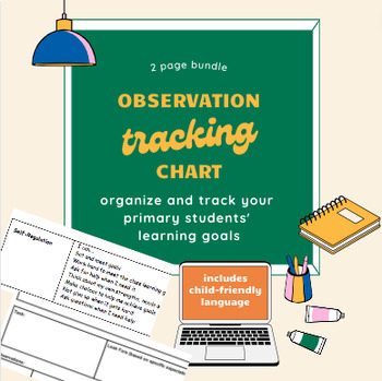 Preview of Observation Chart 2 Page Bundle for Primary Students - Learning Goal Tracker