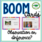 Observation and Inference Digital Boom Cards™