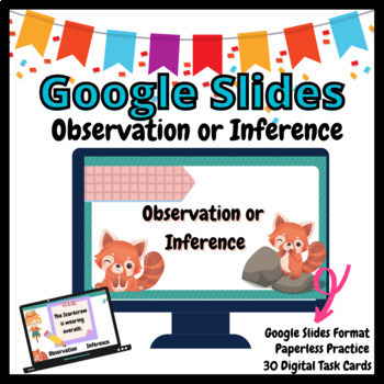 Preview of Observation and Inference- GOOGLE Slide Task Cards