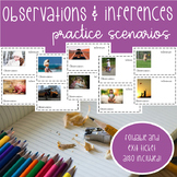 Observation and Inference Practice Scenarios
