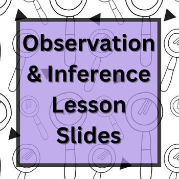 Preview of Observation and Inferencing Mini Lesson Slides