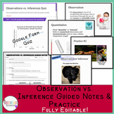 Observations vs Inferences Guided Notes w/ Practice & Quiz