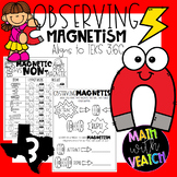 Observing Magnetism Activity & Interactive Notebook