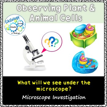 Preview of Observing Plant and Animal Cells Under the Microscope