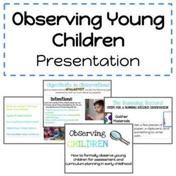 Preview of Observing Young Children Presentation Slides