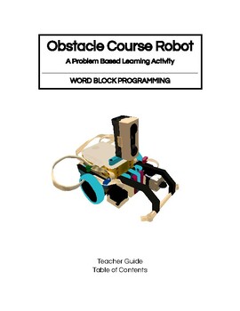 Preview of Obstacle Course Robot: A Problem Based Learning Activity - TEACHER GUIDE