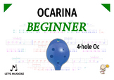 Ocarina Beginner Method (w. Diagrams/Tablatures) for the 4