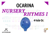 Ocarina Nursery Rhymes 1  (w. Diagrams/Tablatures) for the