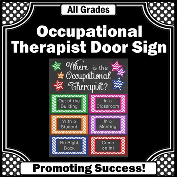 Preview of Occupational Therapist Gift Idea Where am I Office Door Sign Colorful Poster 