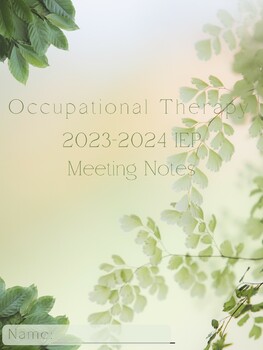 Occupational Therapy 2023-2024 IEP Meeting Notes Journal by