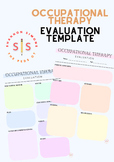 Occupational Therapy Evaluation Template - Quick Notes/Org