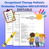 Occupational Therapy Evaluation Template and Forms MEGABUNDLE