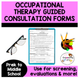 Occupational Therapy Guided CONSULTATION / DATA forms PREk