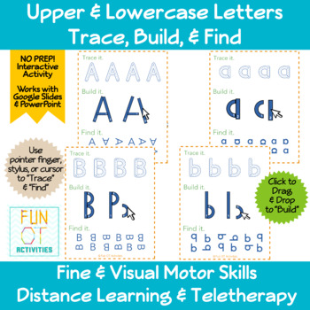 Preview of Interactive Uppercase & Lowercase Letters - Trace Build & Find Distance Learning