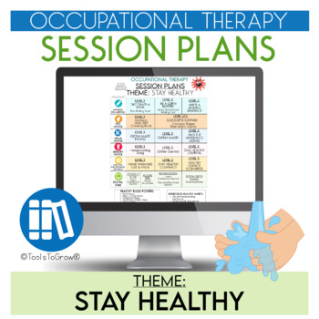 Preview of Occupational Therapy (OT) – Stay Healthy Themed Session Plans + BOOM CARDS!