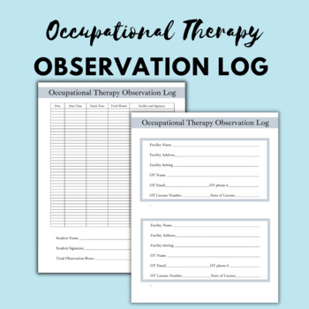 Preview of Occupational Therapy Observation Log for OT and COTA Pre OT Students