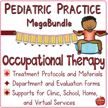 Preview of Occupational Therapy: Pediatric Practice MegaBundle