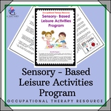 Occupational Therapy – Sensory Based Activities Program (1