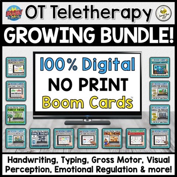 Preview of Occupational Therapy Boom Cards™ GROWING BUNDLE for Teletherapy