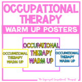 Occupational Therapy Warm Up Posters