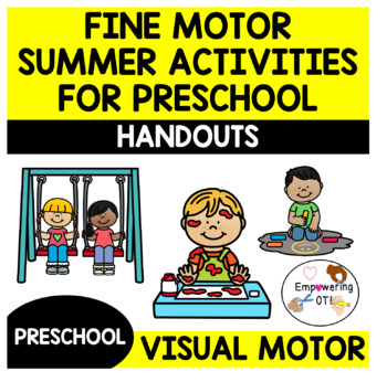 Preview of Occupational therapy SUMMER ACTIVITIES HANDOUT Preschool Fine Motor Visual Motor