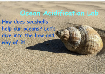 Preview of Ocean Acidification Lab: Connecting Chemistry to Biology/Environmental Science
