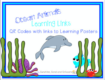 Preview of Ocean Animal Learning Links {with QR Codes and Learning Posters}