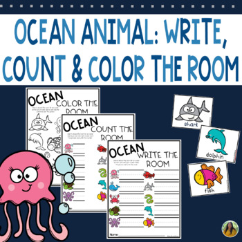 Preview of Ocean Animal Write The Room, Count The Room & Color The Room | Low Prep Activity
