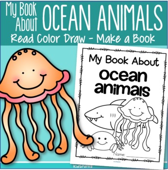 Preview of Ocean Animals Activity Printables - Read Color and Draw - Make a Book