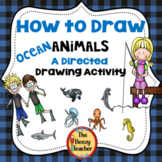Ocean Animals A How to Draw Directed Drawing Activity