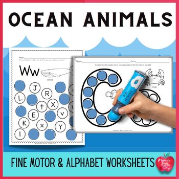 Ocean Animals: Alphabet & Fine Motor Worksheets | TPT