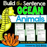 Ocean Animals Build the Sentence Interactive Word Work Act