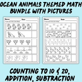 Ocean Animals Bundle Counting to 10 20 Addition Subtractio