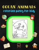 Ocean Animals Coloring Pages for Kids