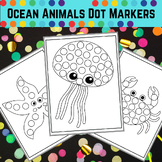 Ocean Animals Dot Markers Coloring Pages - Science Under t