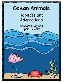 Ocean Animals (Habitats and Adaptations) by Caitlin Natale | TPT