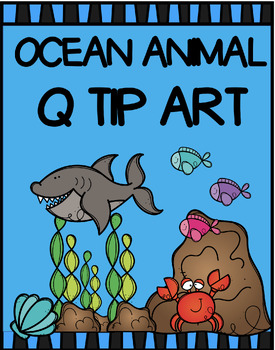 Preview of Ocean Animals Q Tip Art