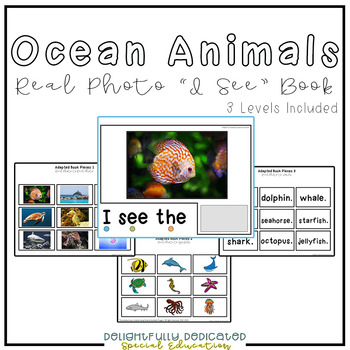 Preview of Ocean Animals Real Photo "I See" Adapted Book for Special Education