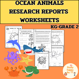 Ocean Animals Research Reports Worksheets | KG - Grade 2