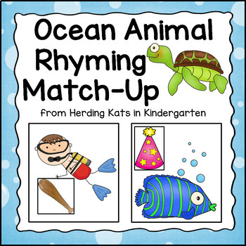 Ocean Animals Rhyming Match by Herding Kats in Kindergarten | TPT