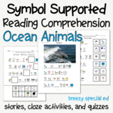 Ocean Animals Symbol Supported Reading Comprehension for S