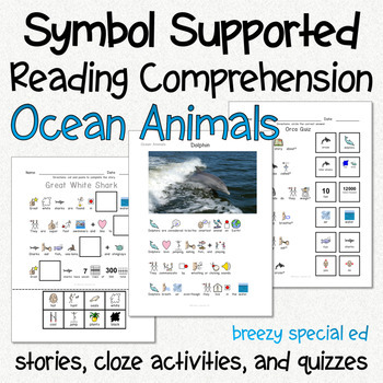 Preview of Ocean Animals Symbol Supported Reading Comprehension for Special Ed