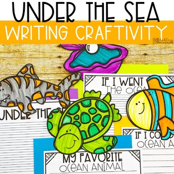 Preview of At Home Learning Ocean Animals Writing Craftivity - Under The Sea