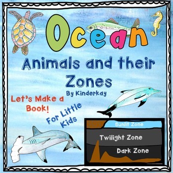 Preview of Ocean Animals and Their Zones Let's Make a Book For Little Kids