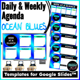 Ocean Blues Daily & Weekly Agenda Templates for Google Slides™