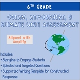 Ocean, Climate, and Atmosphere Unit Assessment for Amplify