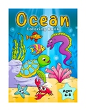 Ocean Coloring Book: Fish Underwater Sea Animals to Color 